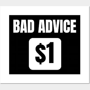 Bad Advice Posters and Art